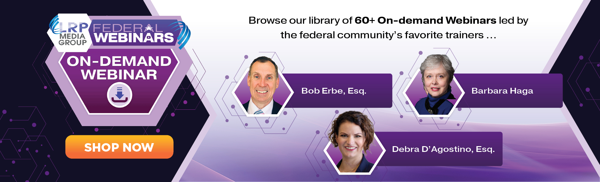 Browse our library of 60+ On-demand Webinars led by the federal community’s favorite trainers … 