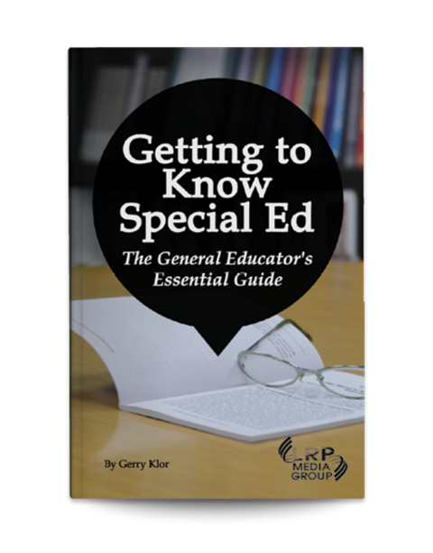 Getting to Know Special Ed: The General Educator's Essential Guide