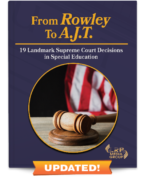 From Rowley to A.J.T.: 19 Landmark Supreme Court Decisions in Special Education