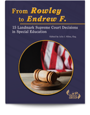 From Rowley to Endrew F.: 15 Landmark Supreme Court Decisions in Special Education