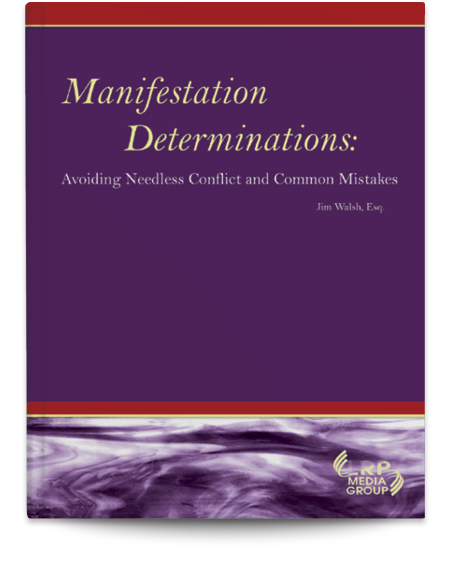 Manifestation Determinations: Avoiding Needless Conflict and Common Mistakes