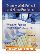 Truancy, Work Refusal, and Home Problems: When Are Schools Responsible? — Second Edition