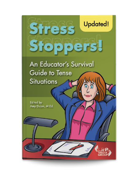 Stress Stoppers! An Educator's Survival Guide to Tense Situations