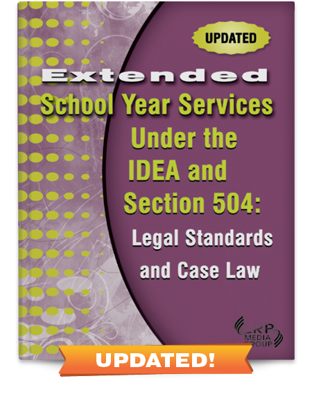 Extended School Year Services Under the IDEA and Section 504: Legal Standards and Case Law