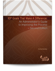 IEP Goals that Make a Difference: An Administrator's Guide to Improving the Process — Second Edition