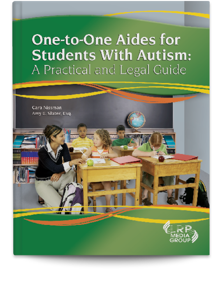 One-to-One Aides for Students With Autism: A Practical and Legal Guide