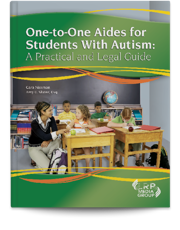 One-to-One Aides for Students With Autism: A Practical and Legal Guide