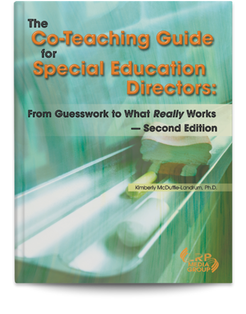 The Co-Teaching Guide for Special Education Directors: From Guesswork to What Really Works — Second Edition