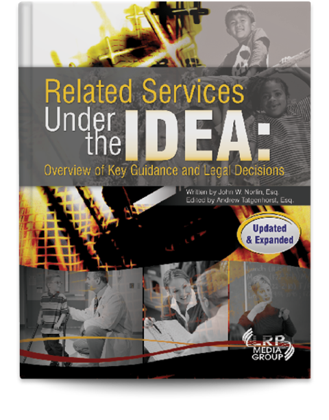 Related Services Under the IDEA: Overview of Key Guidance and Legal Decisions