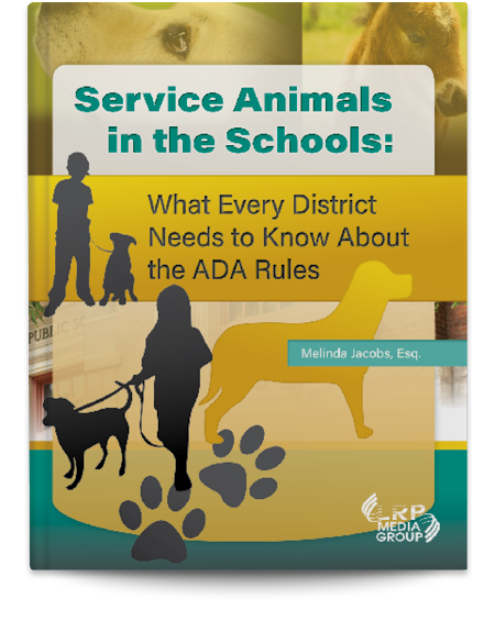 Service Animals in the Schools: What Every District Needs to Know About the ADA Rules