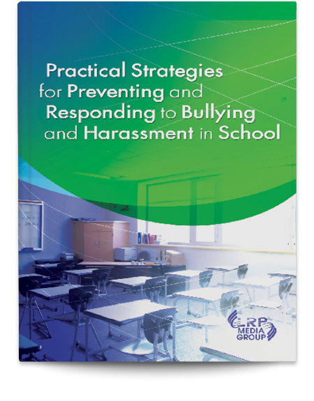 Practical Strategies for Preventing and Responding to Bullying and Harassment in School