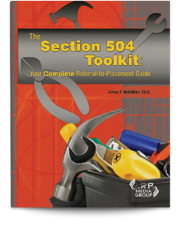 The Section 504 Toolkit: Your Complete Referral-to-Placement Guide