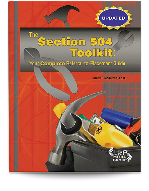 The Section 504 Toolkit: Your Complete Referral-to-Placement Guide