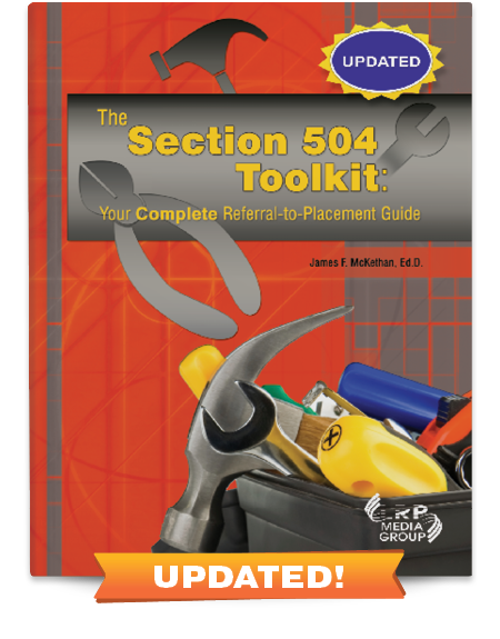 The Section 504 Toolkit: Your Complete Referral-to-Placement Guide