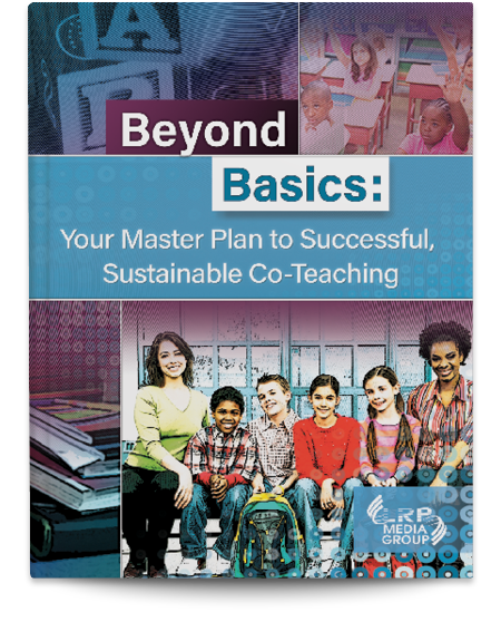 Beyond Basics: Your Master Plan to Successful, Sustainable Co-Teaching