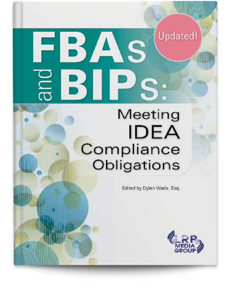 FBAs and BIPs: Meeting IDEA Compliance Obligations