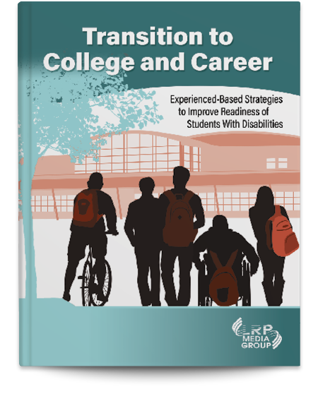 Transition to College and Career: Experienced-Based Strategies to Improve Readiness of Students With Disabilities