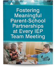 Fostering Meaningful Parent-School Partnerships at Every IEP Team Meeting