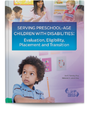 Serving Preschool-Age Children With Disabilities:  Evaluation, Eligibility, Placement and Transition