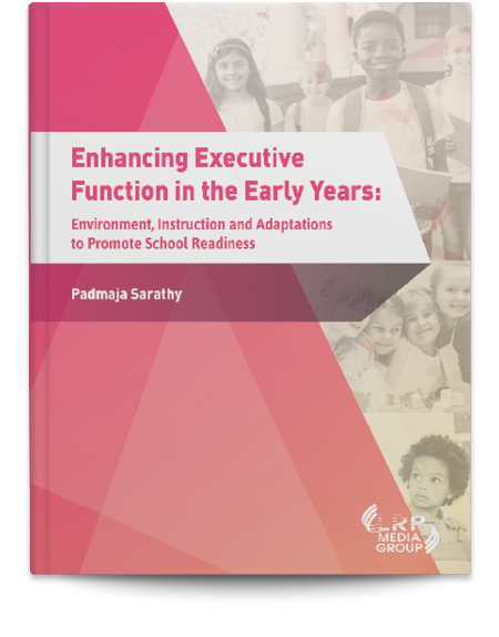 Enhancing Executive Function in the Early Years: Environment, Instruction and Adaptations to Promote School Readiness