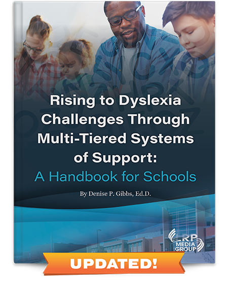 Rising to Dyslexia Challenges Through Multi-Tiered Systems of Support: A Handbook for Schools