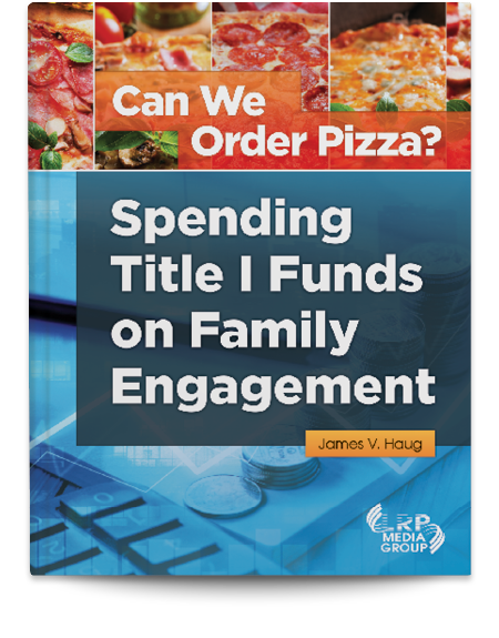 Can We Order Pizza? Spending Title I Funds on Family Engagement