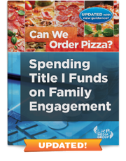 Can We Order Pizza? Spending Title I Funds on Family Engagement