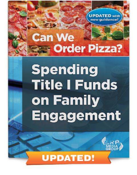 Can We Order Pizza? Spending Title I Funds on Family Engagement