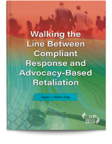 Walking the Line Between Compliant Response and Advocacy-Based Retaliation