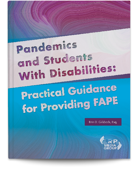 Pandemics and Students With Disabilities: Practical Guidance for Providing FAPE