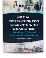 Virtual Instruction for Students With Disabilities: Meeting IDEA and Section 504 Mandates