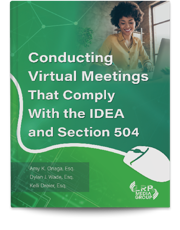 Conducting Virtual Meetings That Comply With the IDEA and Section 504