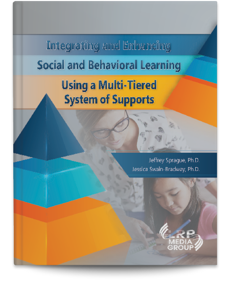 Integrating and Enhancing Social and Behavioral Learning Using a Multi-Tiered System of Supports