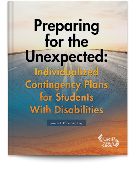 Preparing for the Unexpected: Individualized Contingency Plans for Students With Disabilities