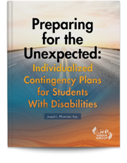 Preparing for the Unexpected: Individualized Contingency Plans for Students With Disabilities