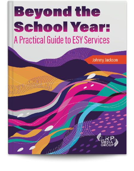 Beyond the School Year: A Practical Guide to ESY Services