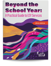 Beyond the School Year: A Practical Guide to ESY Services