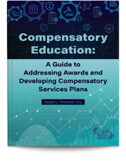 Compensatory Education: A Guide to Addressing Awards and Developing Compensatory Services Plans