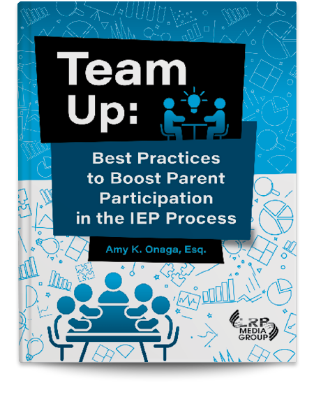 Team Up: Best Practices to Boost Parent Participation in the IEP Process