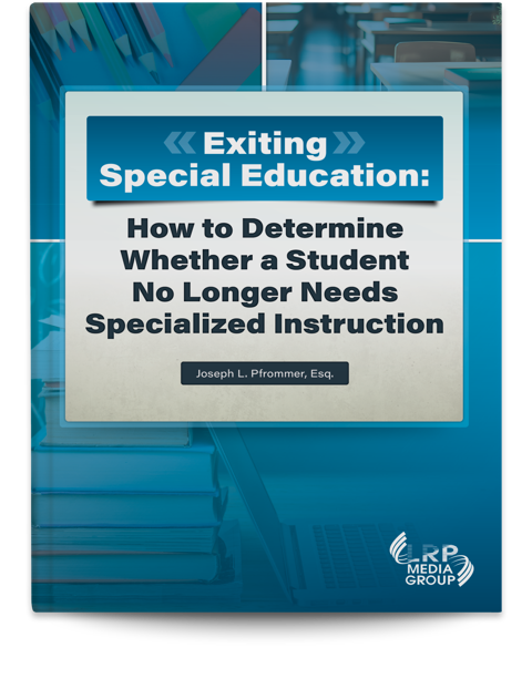 Exiting Special Education: How to Determine Whether a Student No Longer Needs Specialized Instruction
