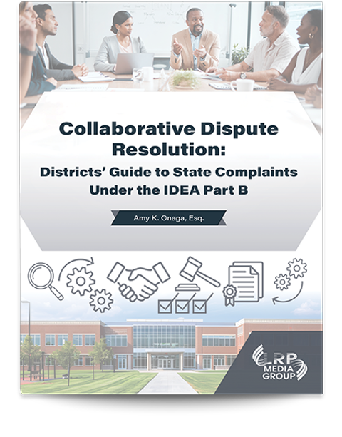 Collaborative Dispute Resolution: Districts’ Guide to State Complaints Under the IDEA Part B