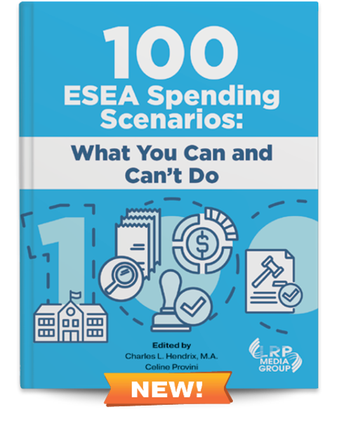 100 ESEA Spending Scenarios: What You Can and Can’t Do