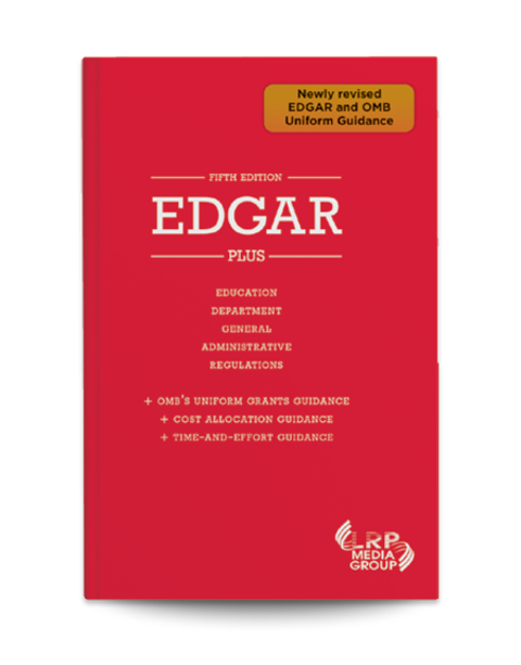 EDGAR-Plus: Education Department General Administrative Regulations — Fifth Edition