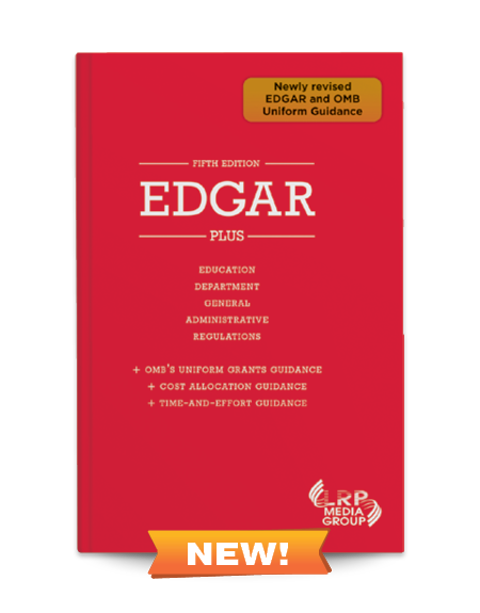 EDGAR-Plus: Education Department General Administrative Regulations — Fifth Edition