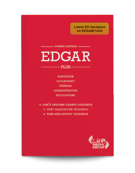 EDGAR-Plus: Education Department General Administrative Regulations — Fourth Edition