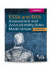 ESSA and IDEA Assessment and Accountability Rules Made Simple