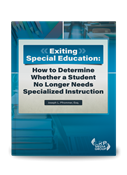 Exiting Special Education: How to Determine Whether a Student No Longer Needs Specialized Instruction